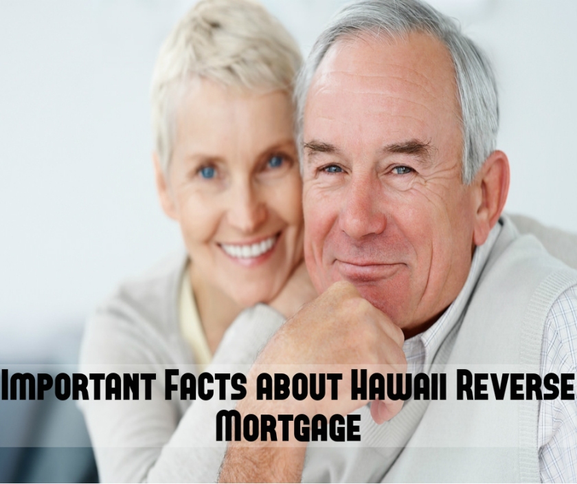 Important-Facts-about-Hawaii-Reverse-Mortgage.jpg